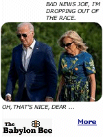 Jill Biden has formally dropped out of the 2024 presidential race, she announced today at a press conference that was supposed to be for her husband. ''I cannot in good conscience continue,'' the acting president said as her husband wandered around somewhere backstage. Journalists expressed shock and disappointment to learn that not only has Joe Biden been a decrepit old man for the last three years, he hasn't even been president.